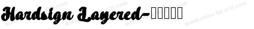 Hardsign Layered字体转换